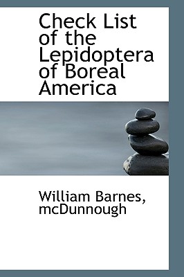 Check List of the Lepidoptera of Boreal America